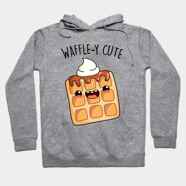 Waffley Cute Waffle Pun Hoodie by punnybone